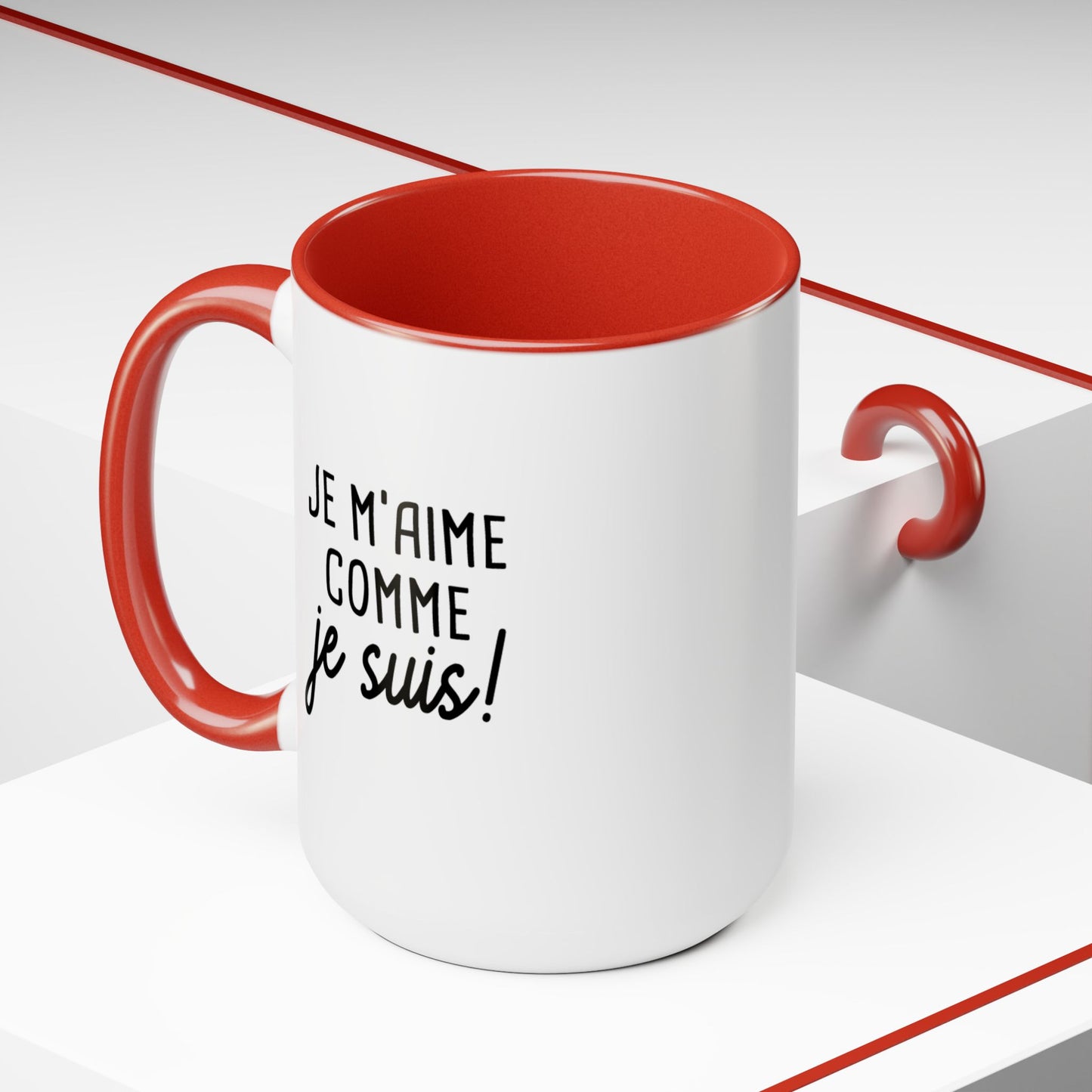 15 oz Mug - I Love Myself Just the Way I Am