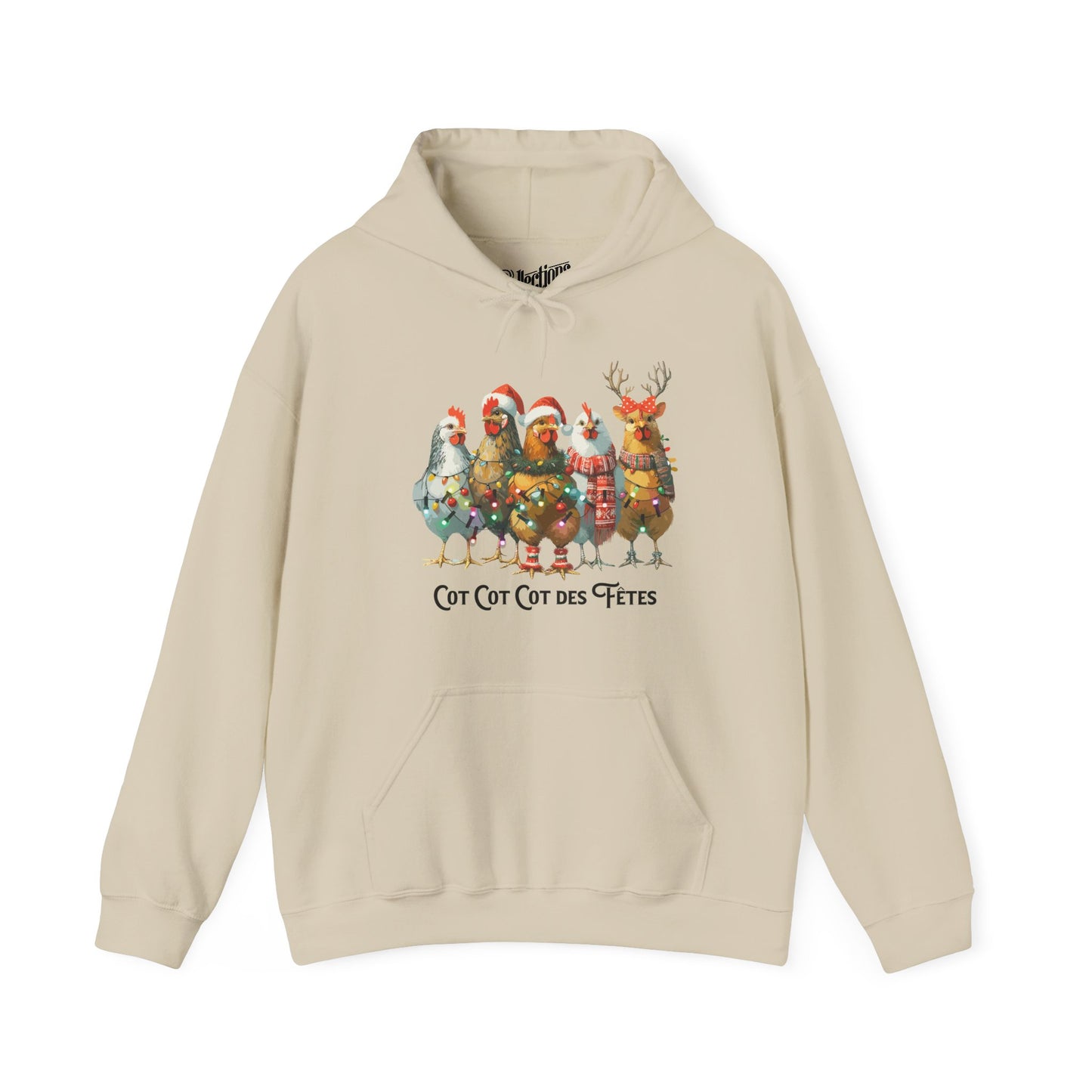 Sweat à capuche - Cot Cot Cot des fêtes!
