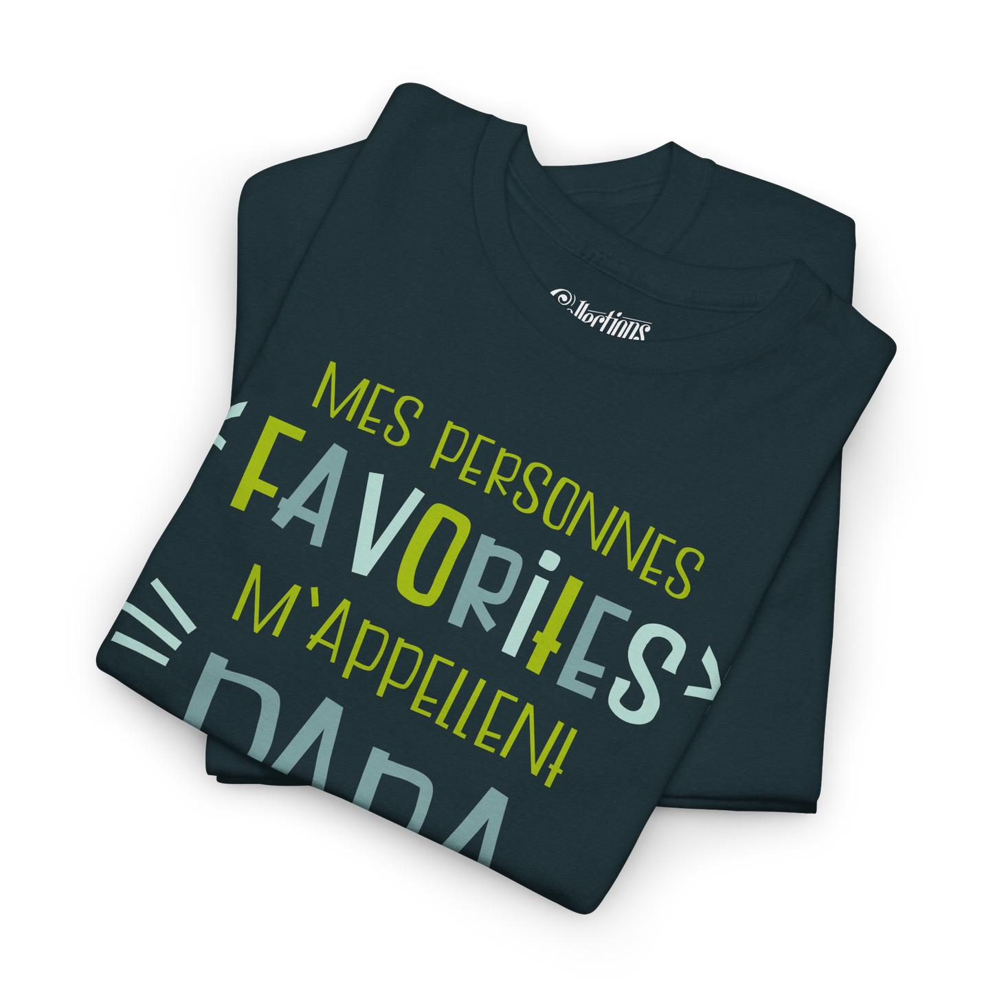 T-Shirt - My favorite people call me Dad