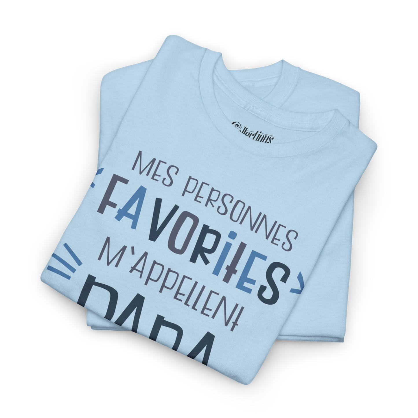 T-Shirt - My favorite people call me Dad