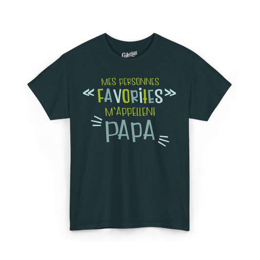T-Shirt - My favorite people call me Dad