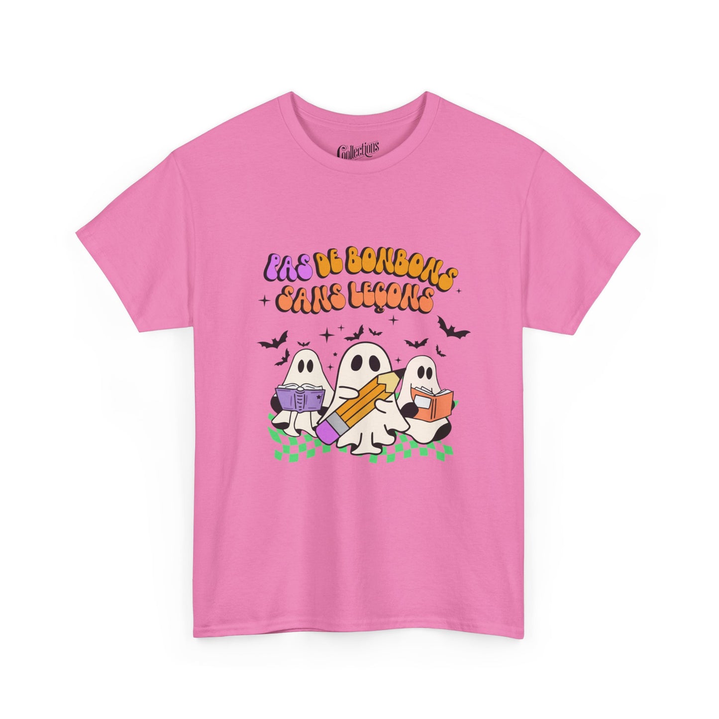 T-shirt - Pas de bonbons sans leçons