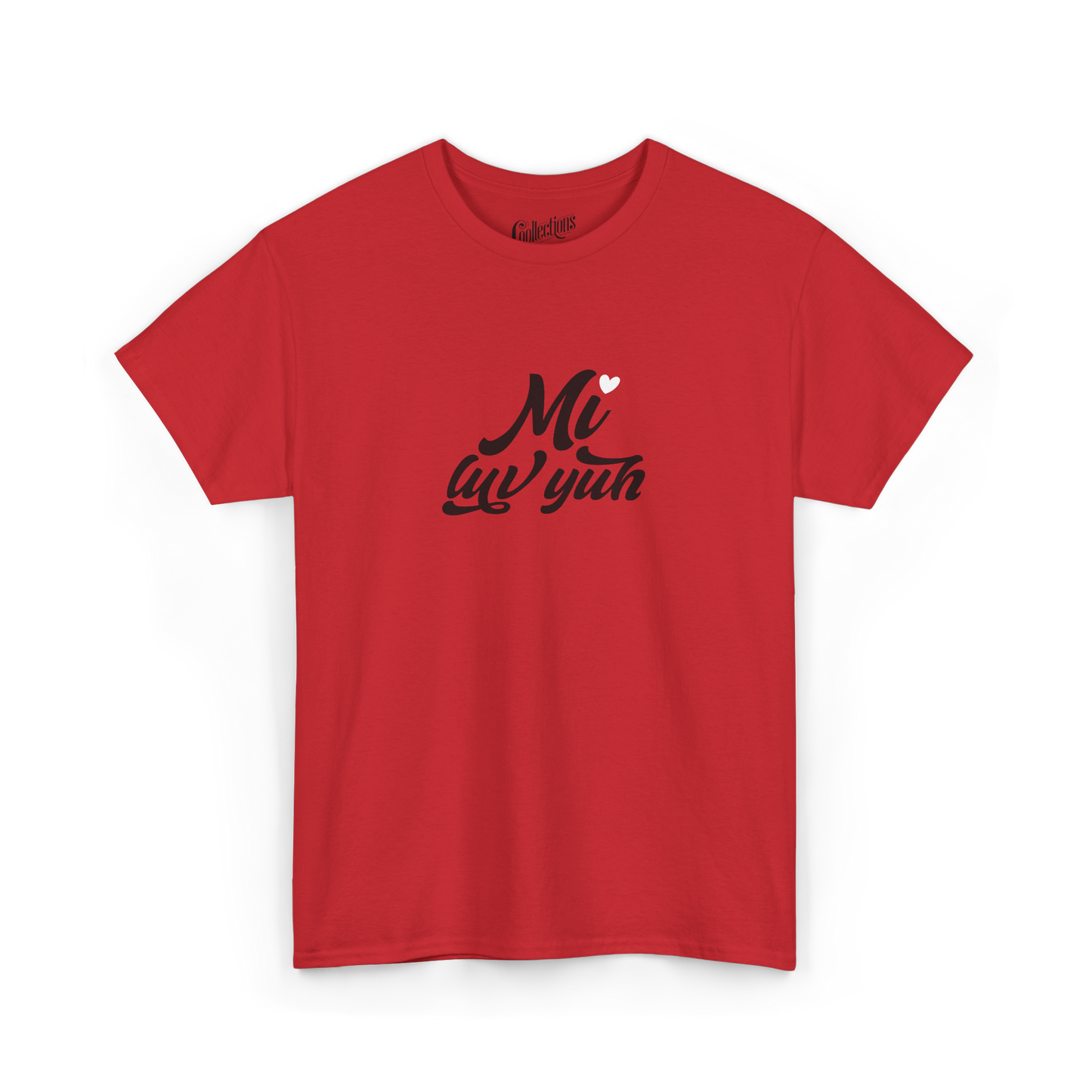 T-shirt - I love you "Mi luv yuh" - Jamaican Patwa