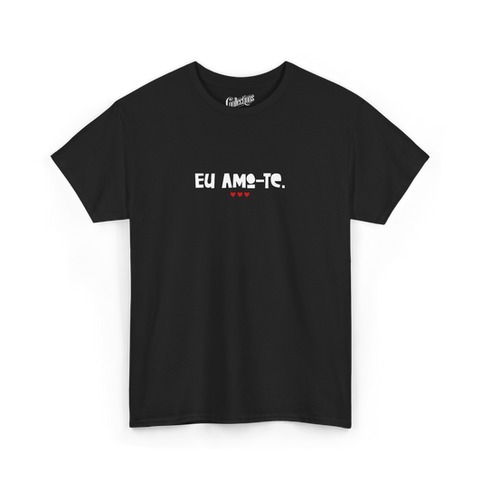 T-shirt - I love you "Eu amo-te" - Portuguese