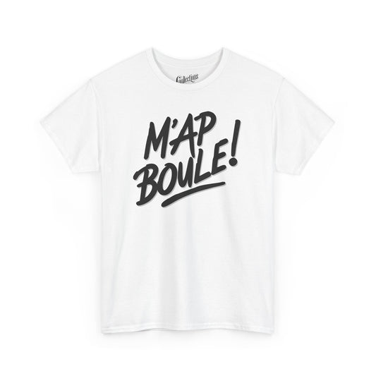 T-shirt - M'ap Boule