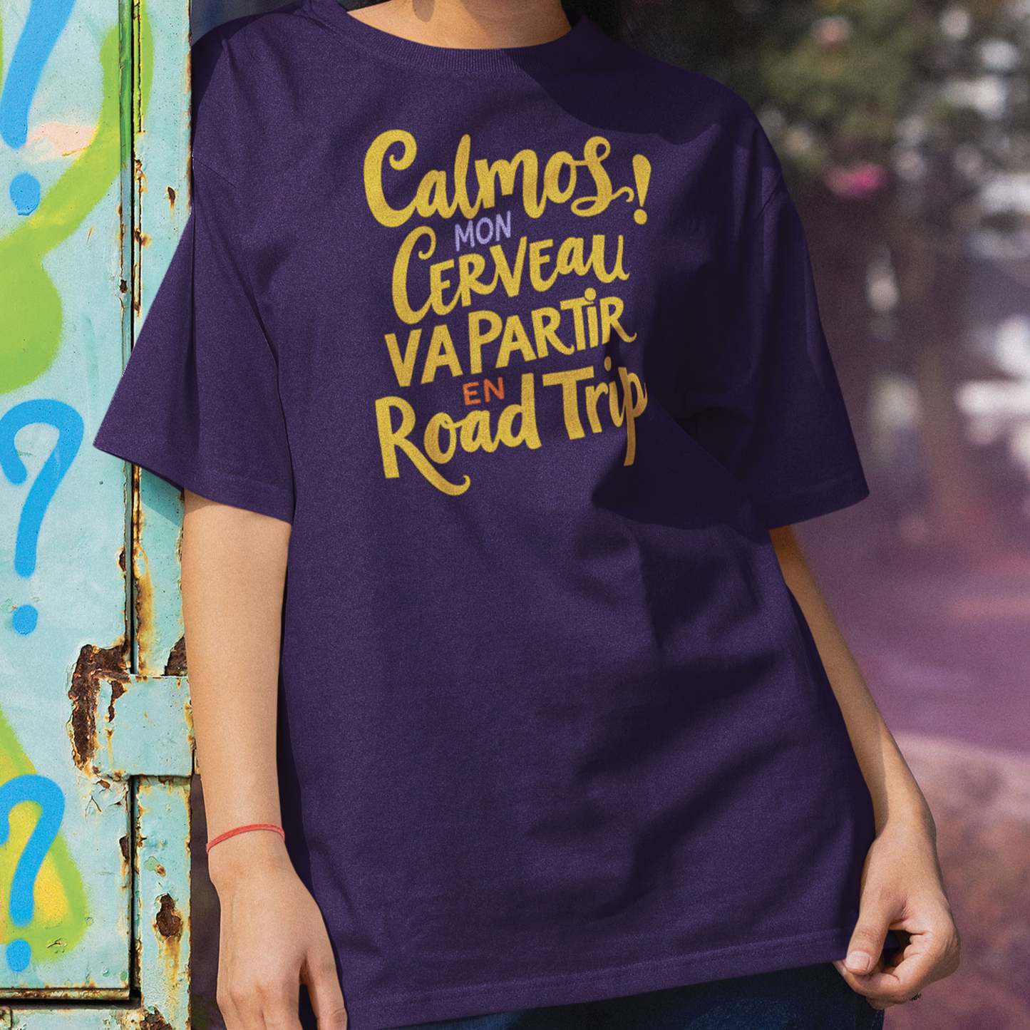 T-shirt - Calmos! Mon Cerveau Va Partir en Road Trip