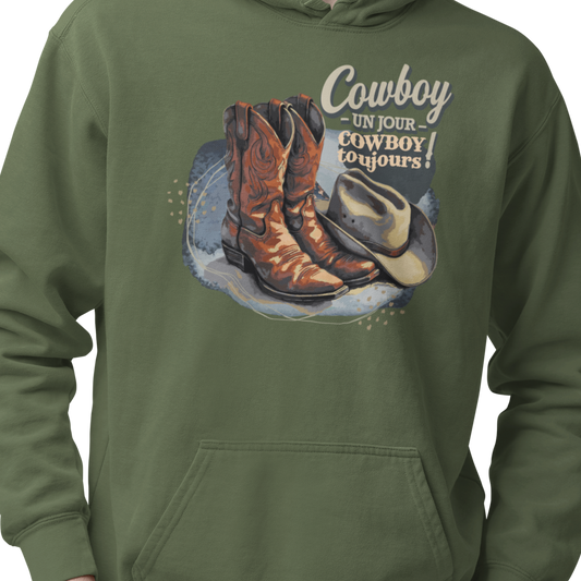 Sweat à capuche – Cowboy un jour, Cowboy toujours!