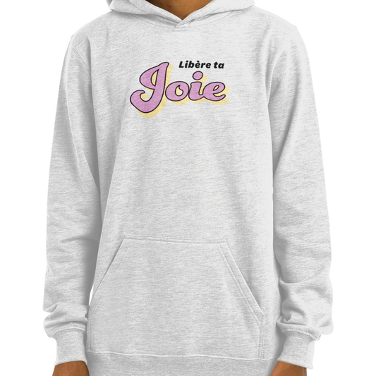 Sweat à capuche - Libère ta Joie