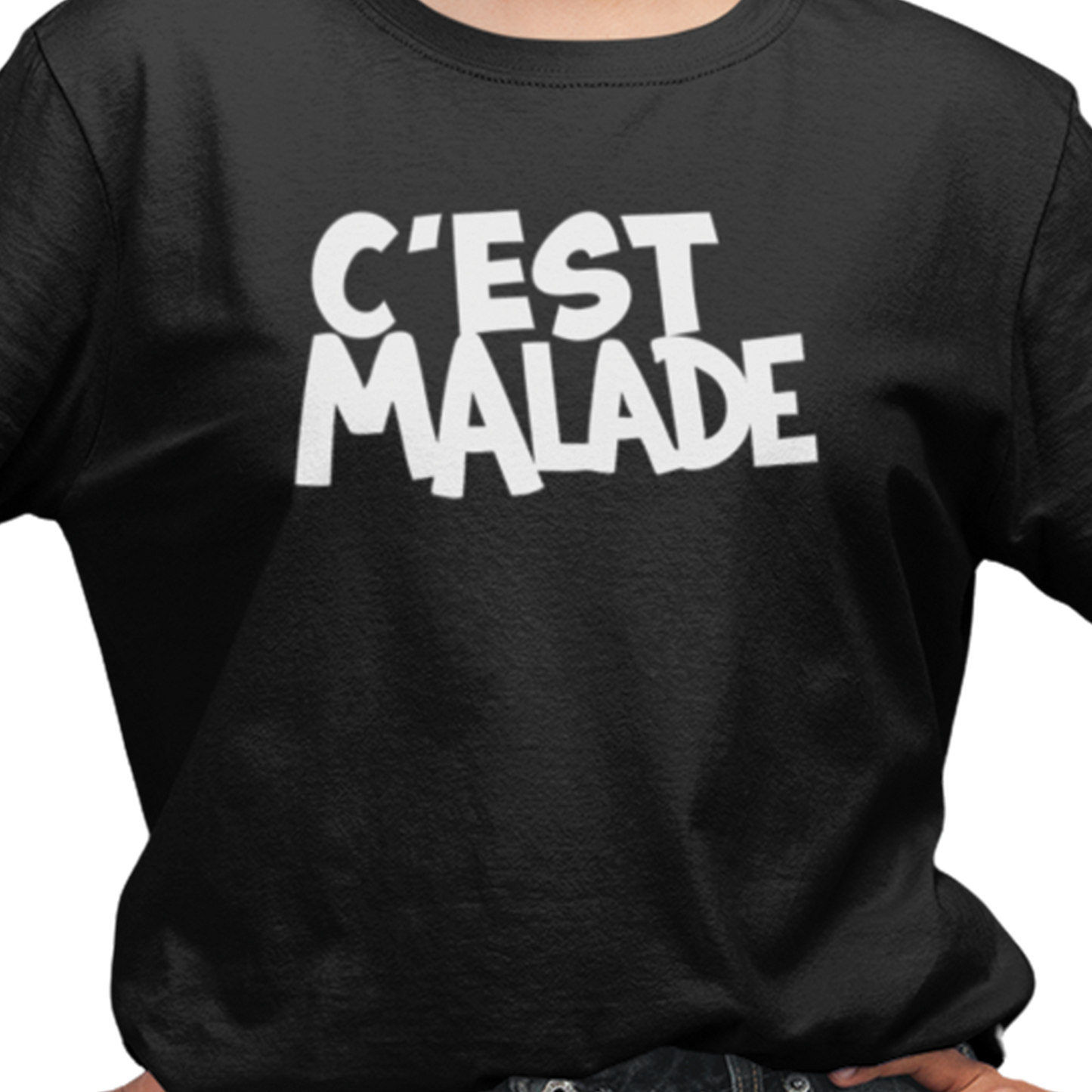 T-shirt - C’est Malade