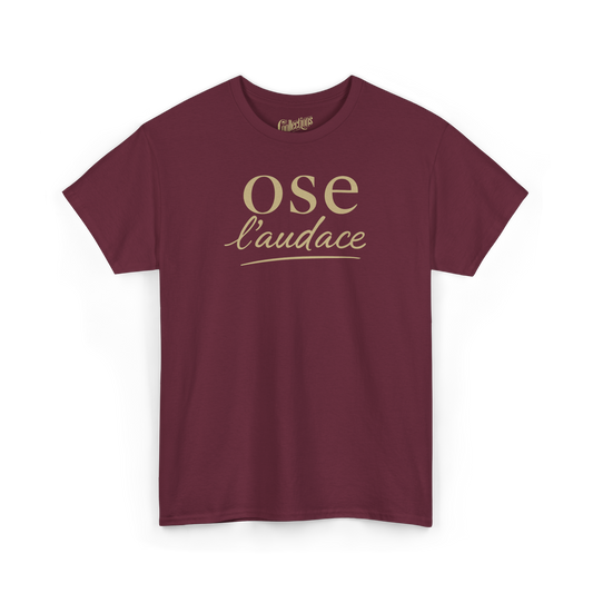 T-shirt – Ose l’audace