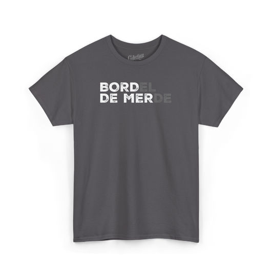 T-shirt – Bord(el) de Mer(de)
