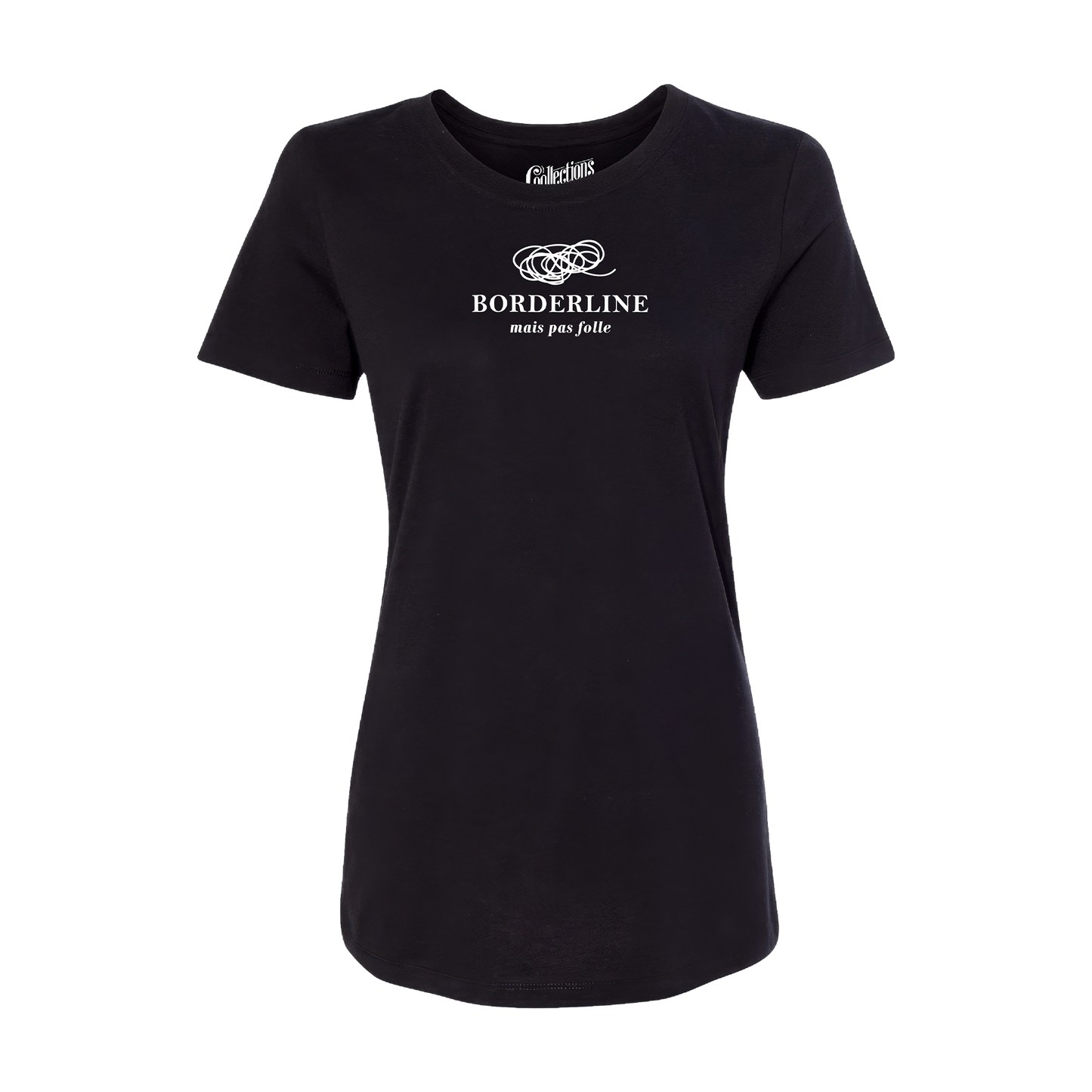 T-shirt ajusté - Borderline, pas folle