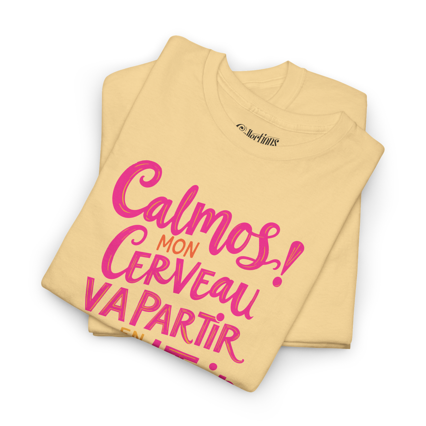 T-shirt - Calmos! Mon Cerveau Va Partir en Road Trip