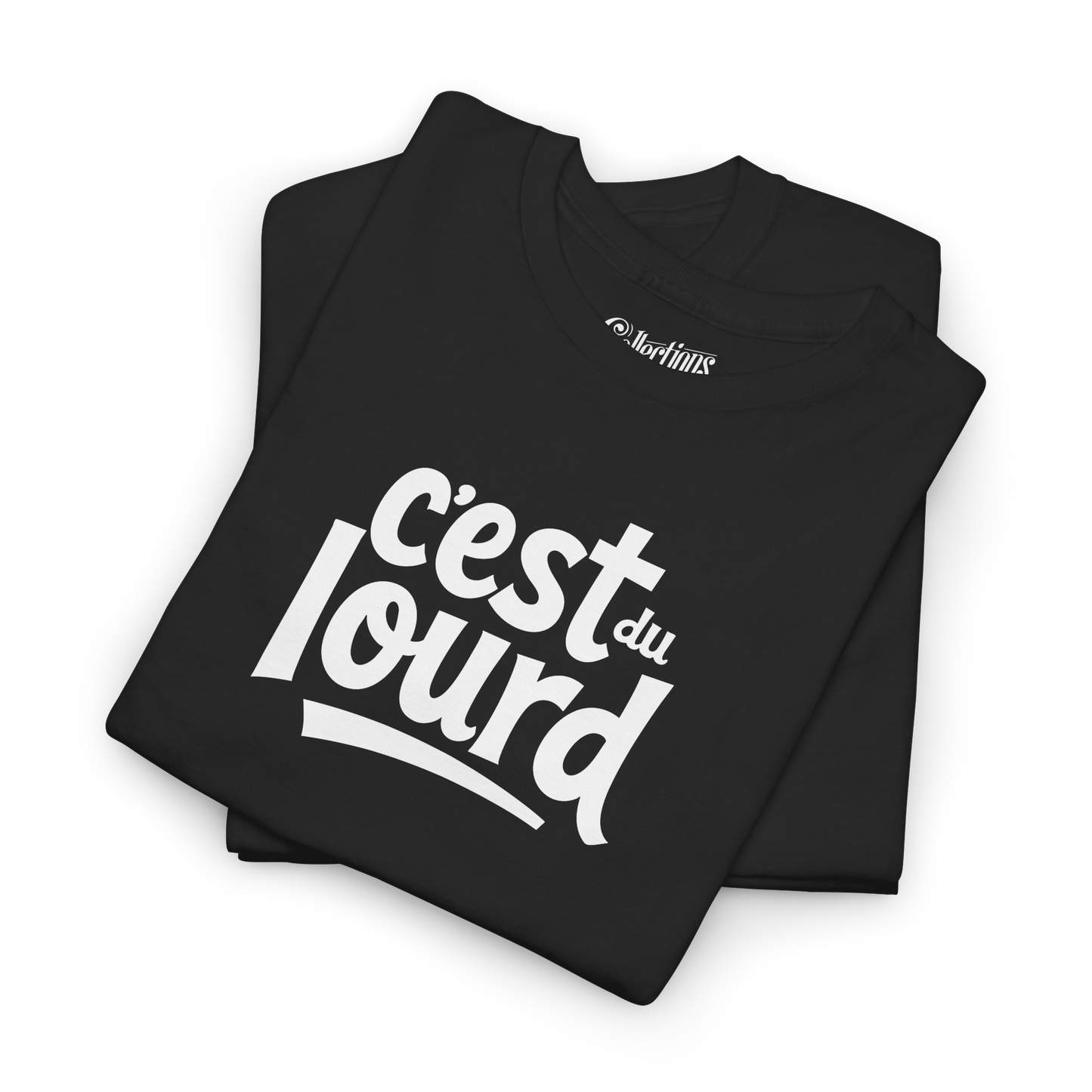 T-shirt - C’est du Lourd