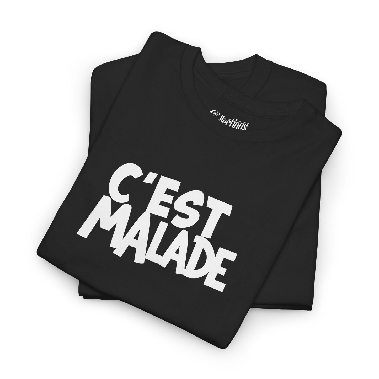 T-shirt - C’est Malade