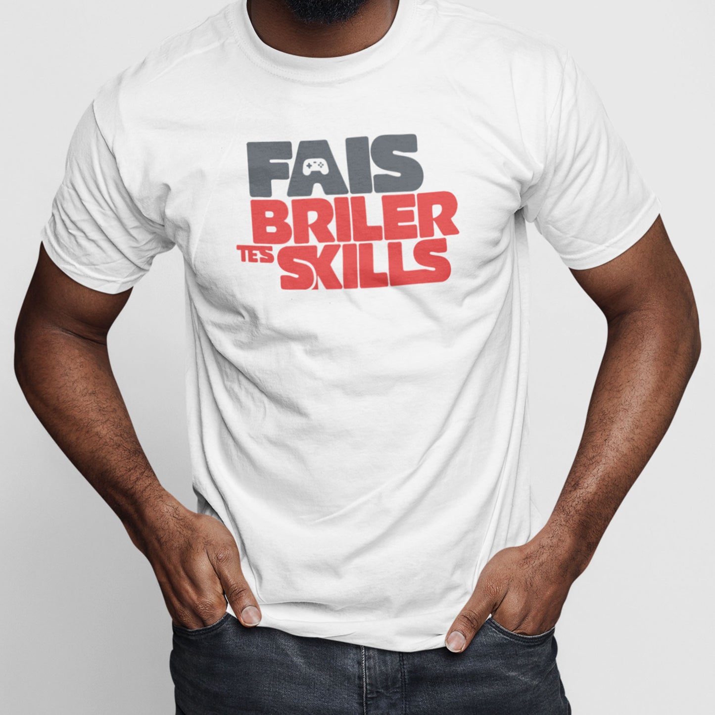T-shirt - Fais Briller Tes Skills