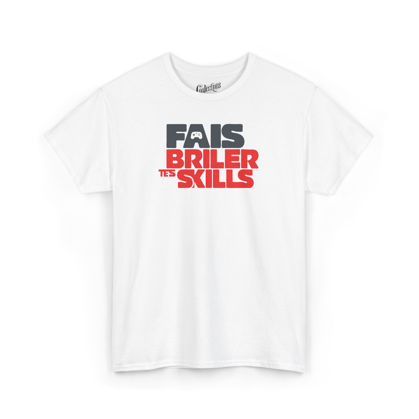 T-shirt - Fais Briller Tes Skills