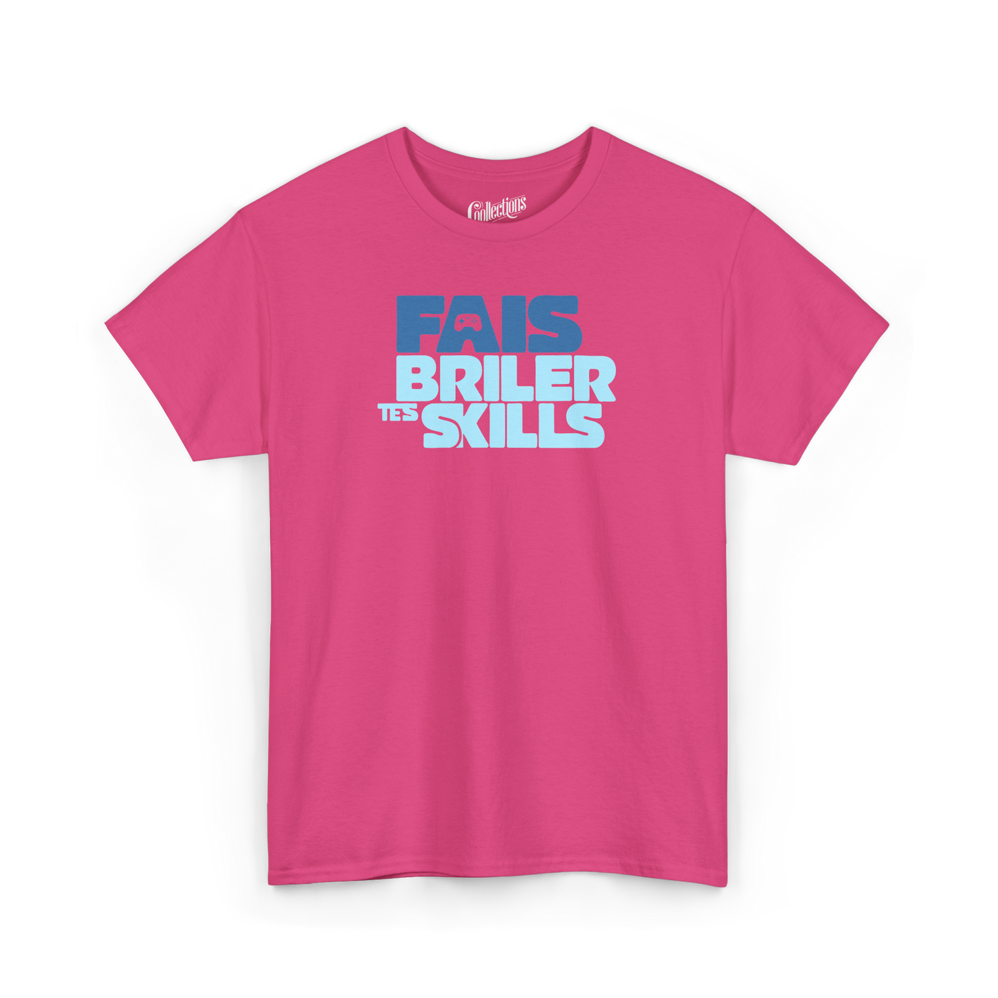 T-shirt - Fais Briller Tes Skills