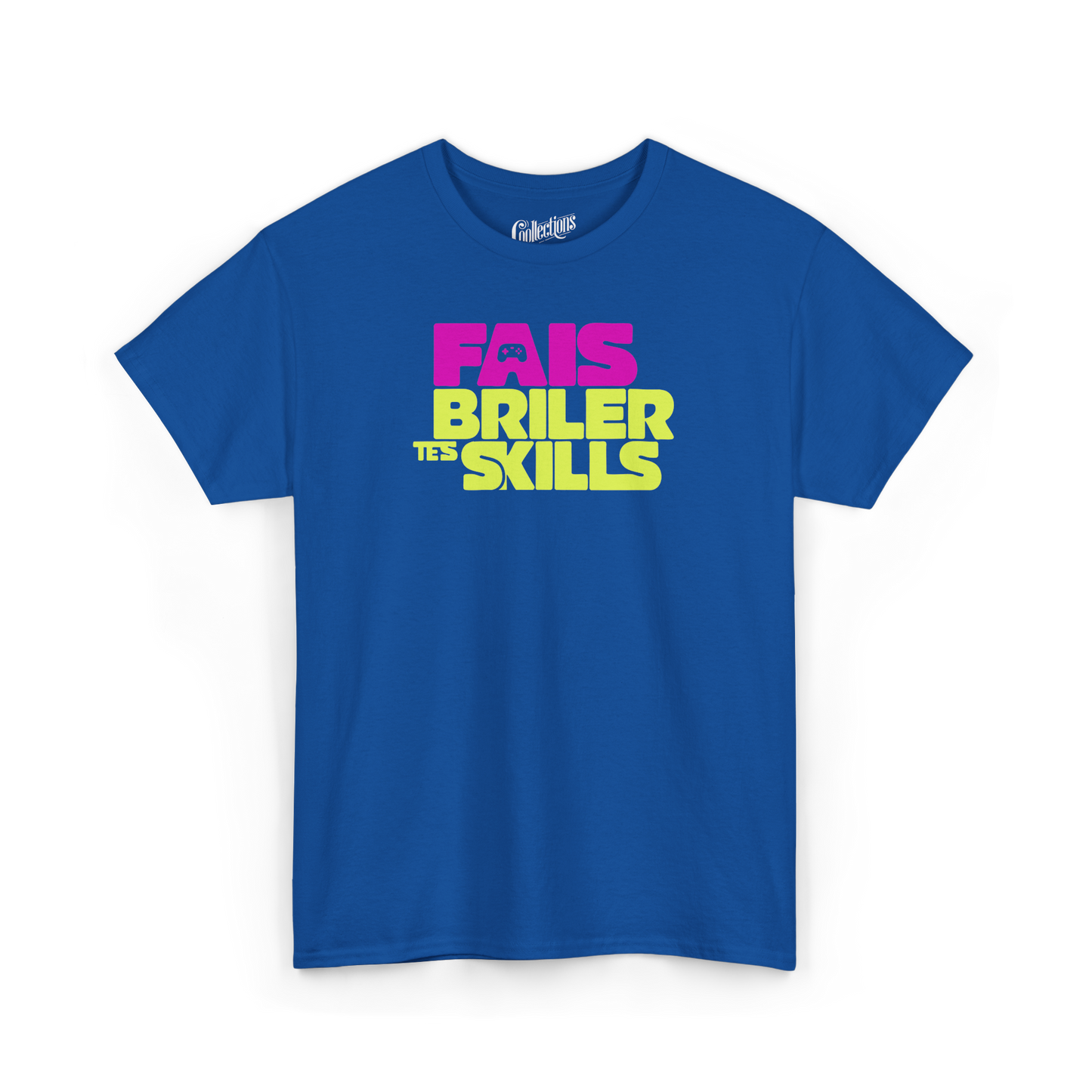 T-shirt - Fais Briller Tes Skills