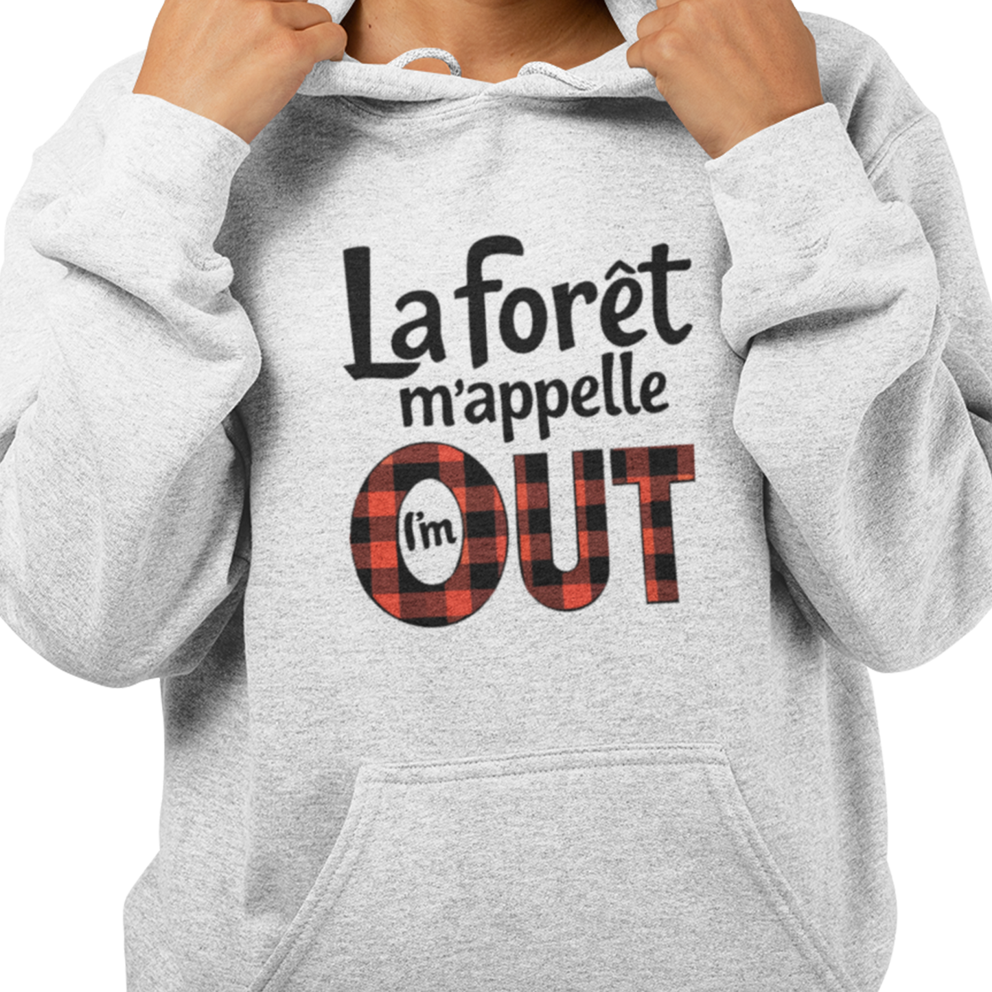 Sweat à capuche - La forêt m’appelle OUT