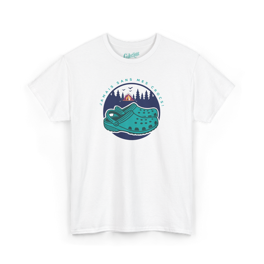 #camping - T-Shirt - T-shirt - Jamais sans mes crocs