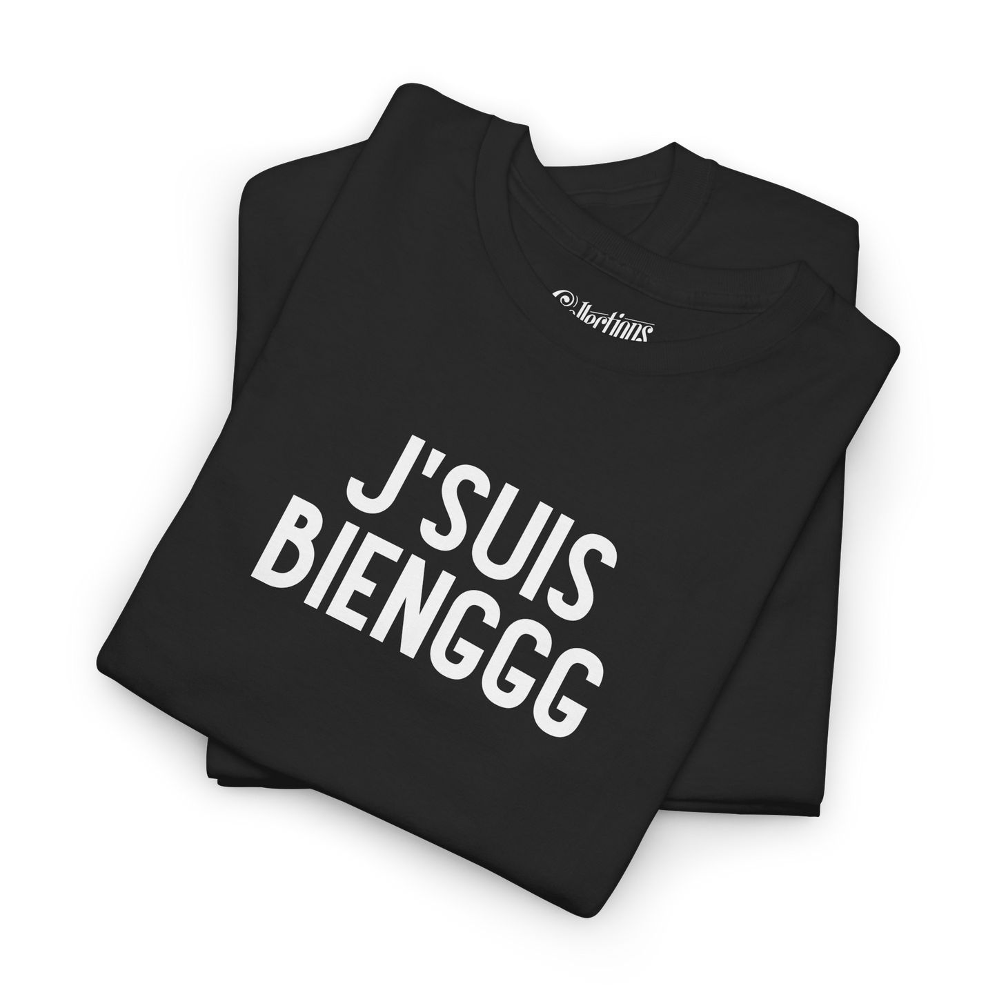 T-shirt - J’suis bienggg
