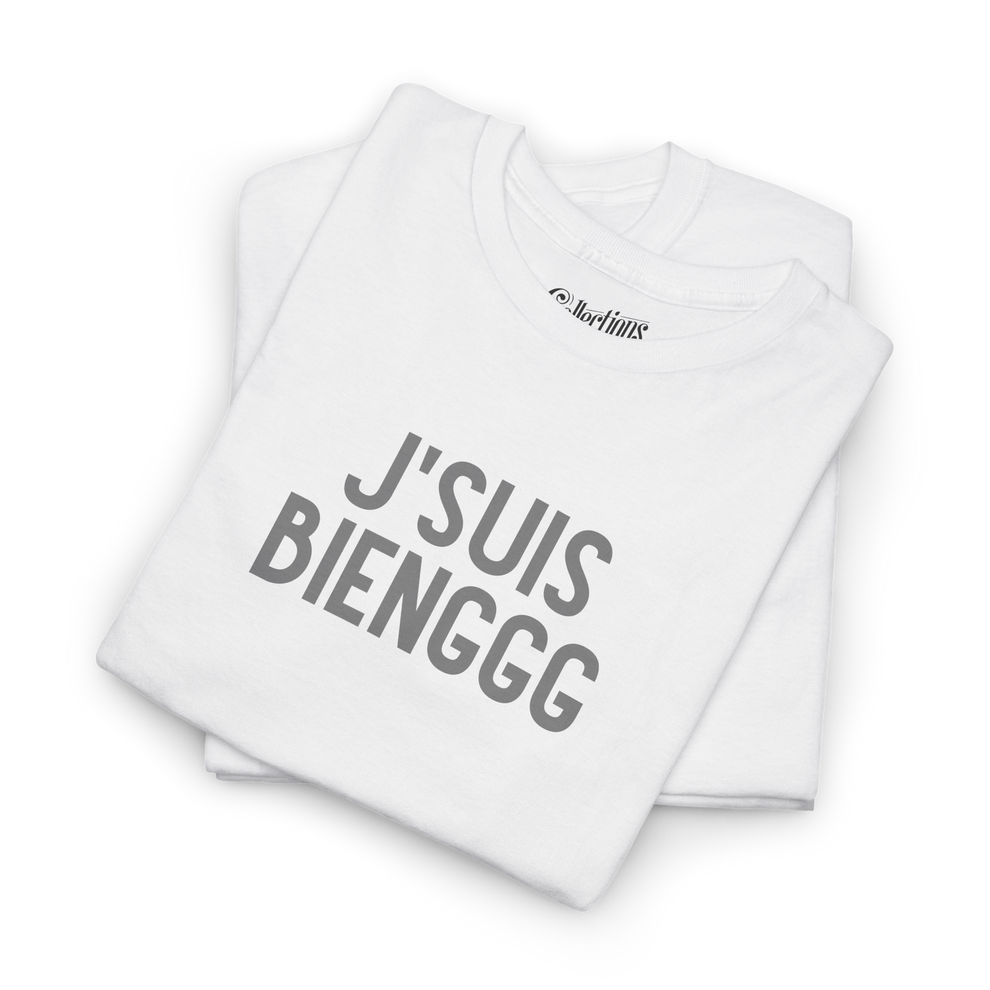 T-shirt - J’suis bienggg