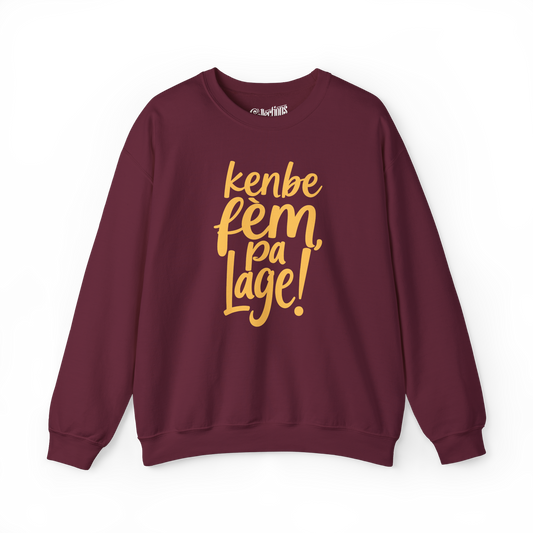 Sweat-shirt - Kenbe Fèm, Pa Lage!