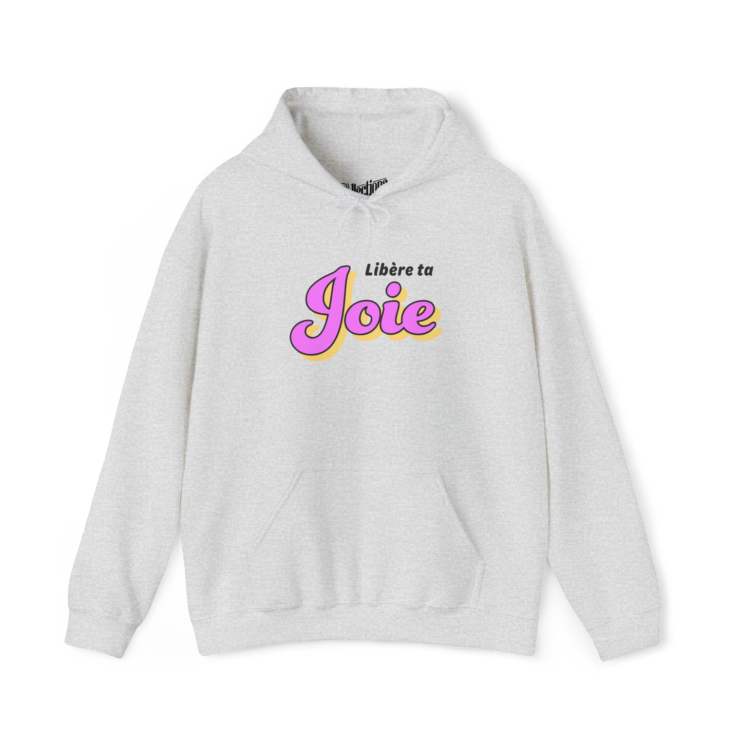 Sweat à capuche - Libère ta Joie
