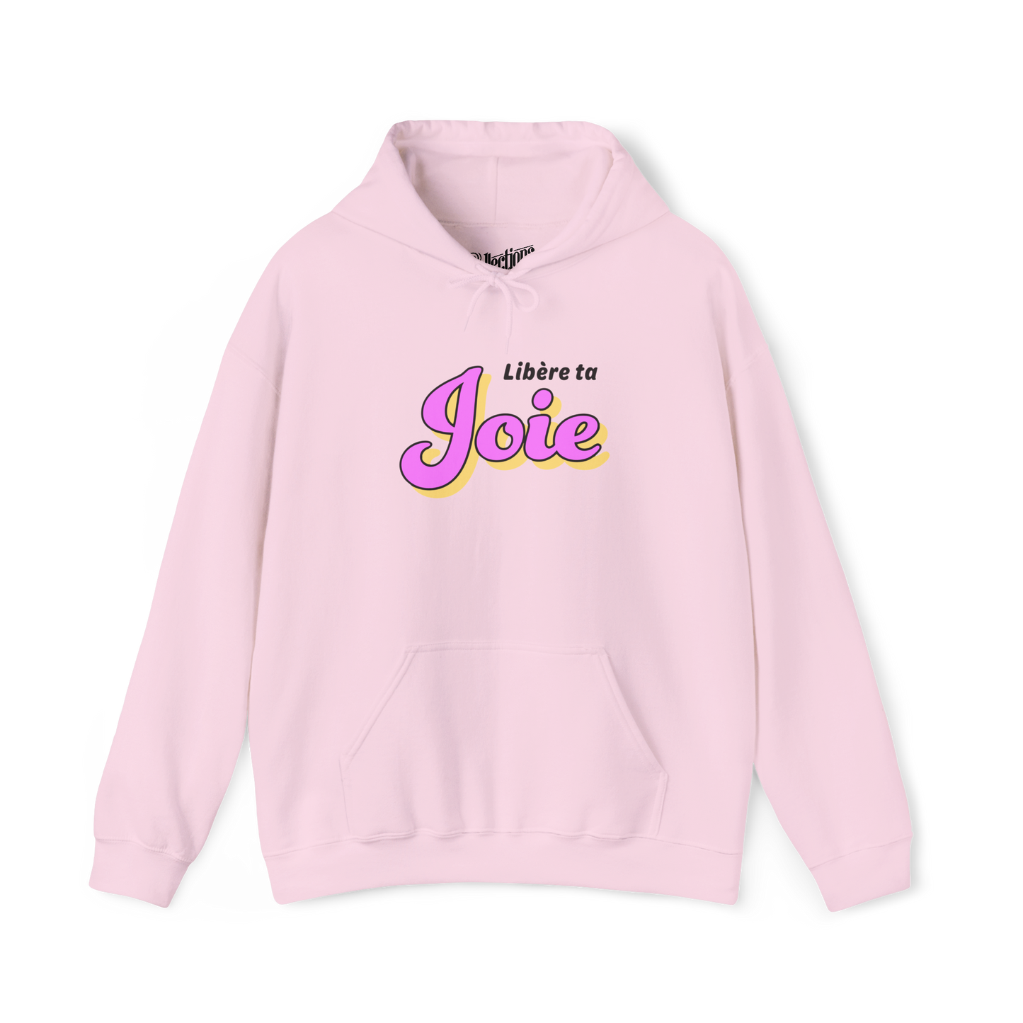 Sweat à capuche - Libère ta Joie