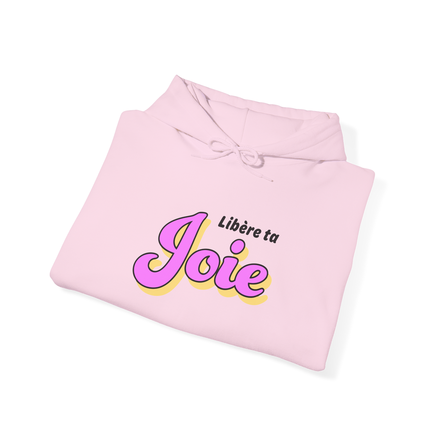 Sweat à capuche - Libère ta Joie