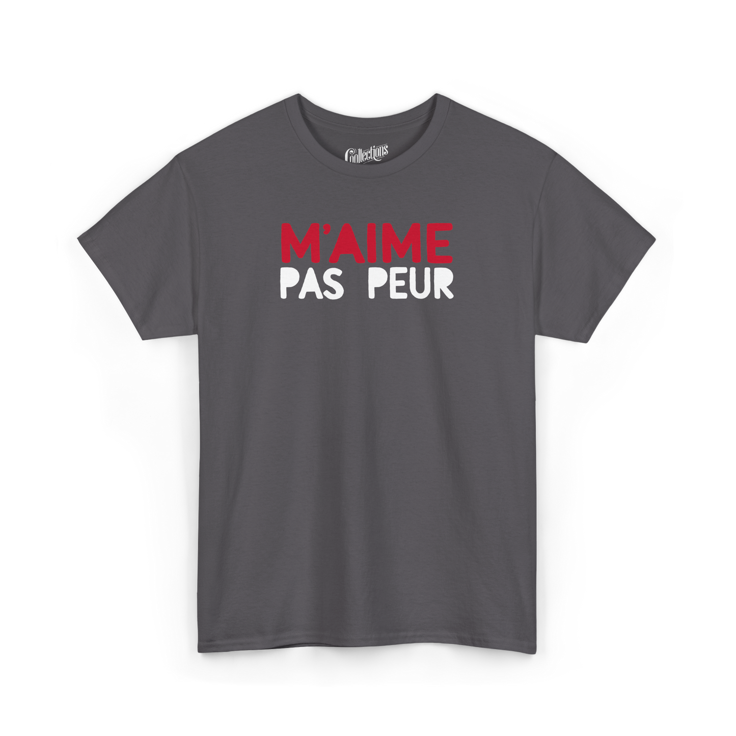 T-shirt – M’aime Pas Peur