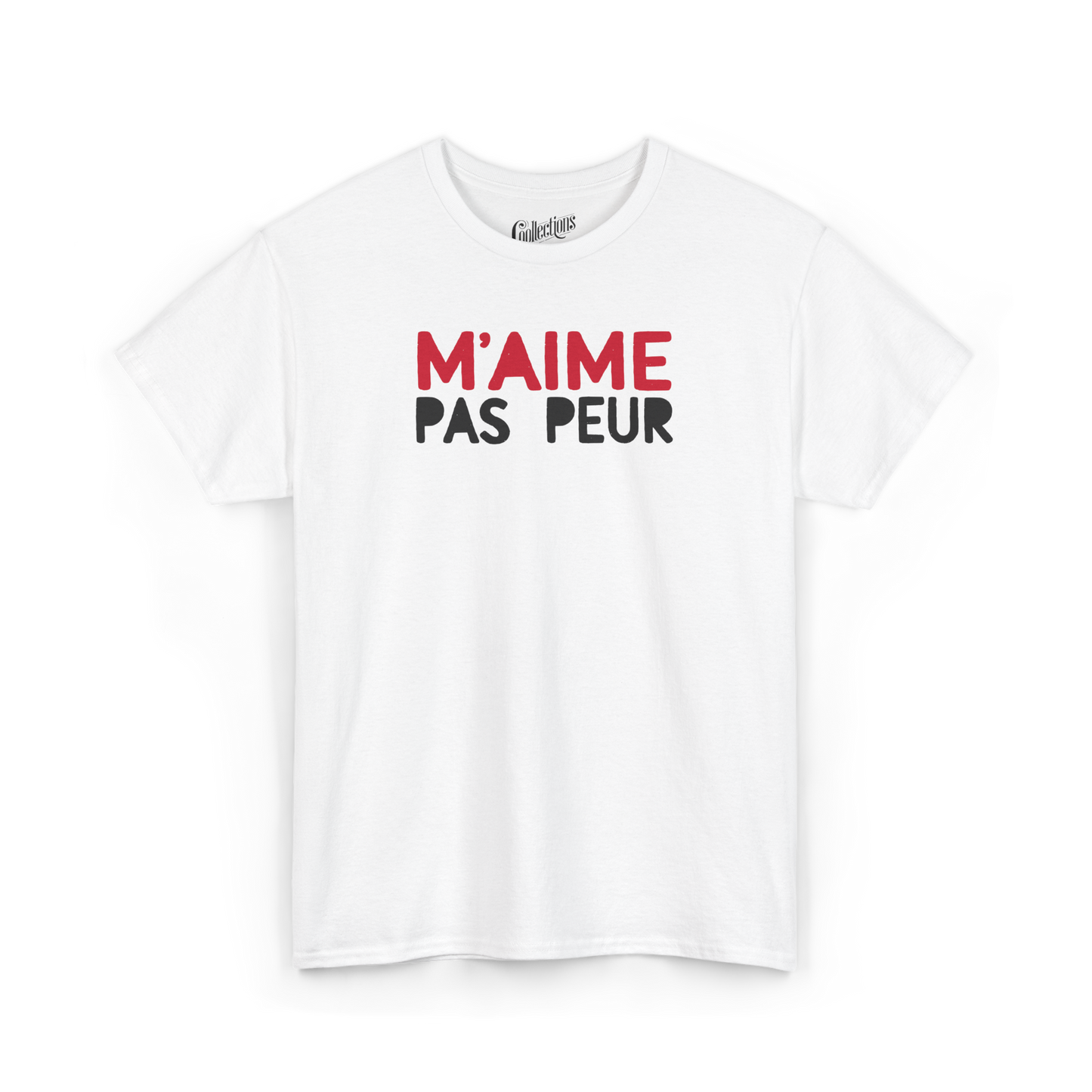 T-shirt – M’aime Pas Peur