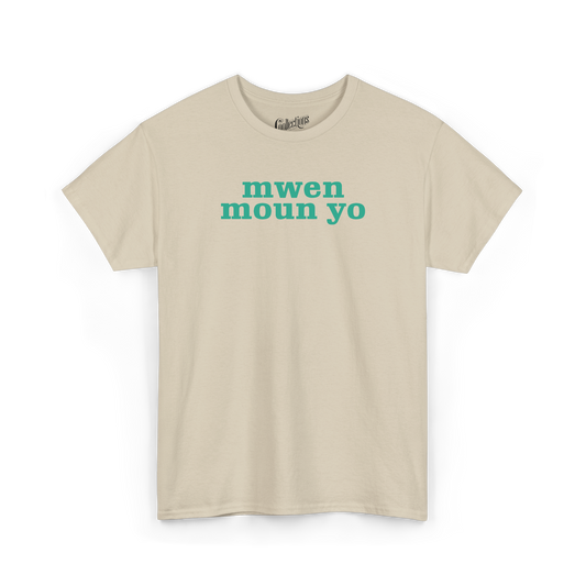 T-shirt - Mwen Moun Yo