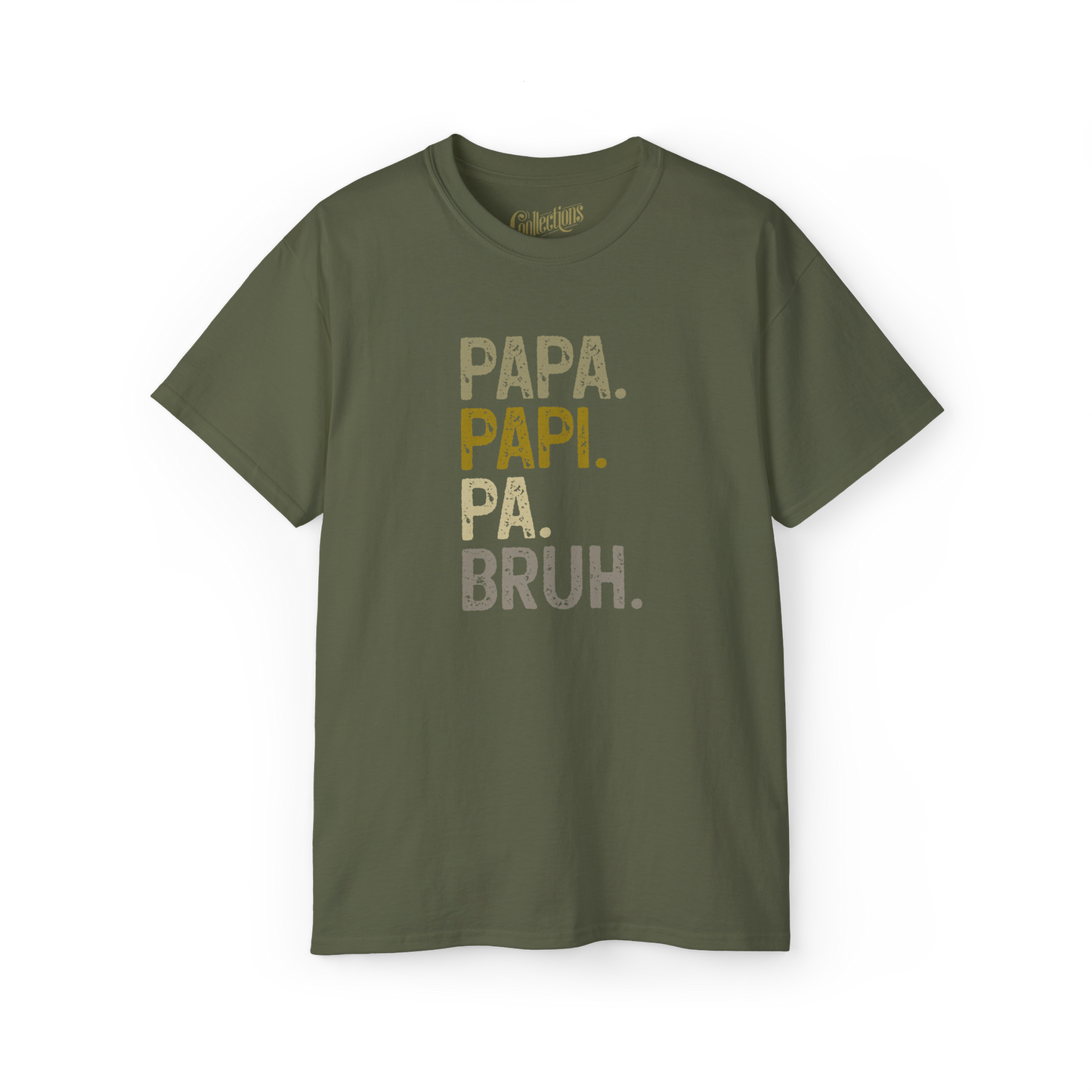 T-shirt - Dad. Papi. Pa. Bruh.
