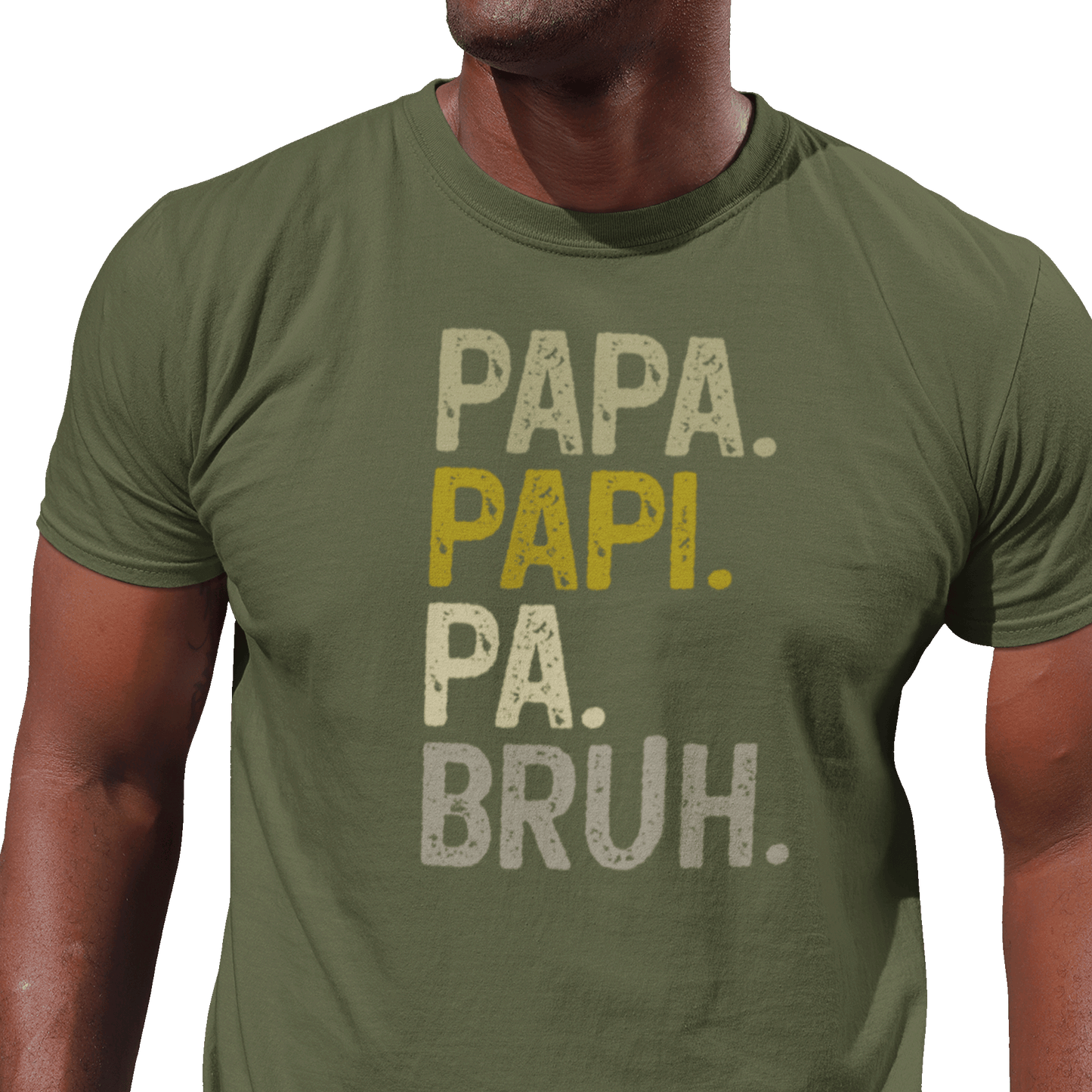 T-shirt - Dad. Papi. Pa. Bruh.