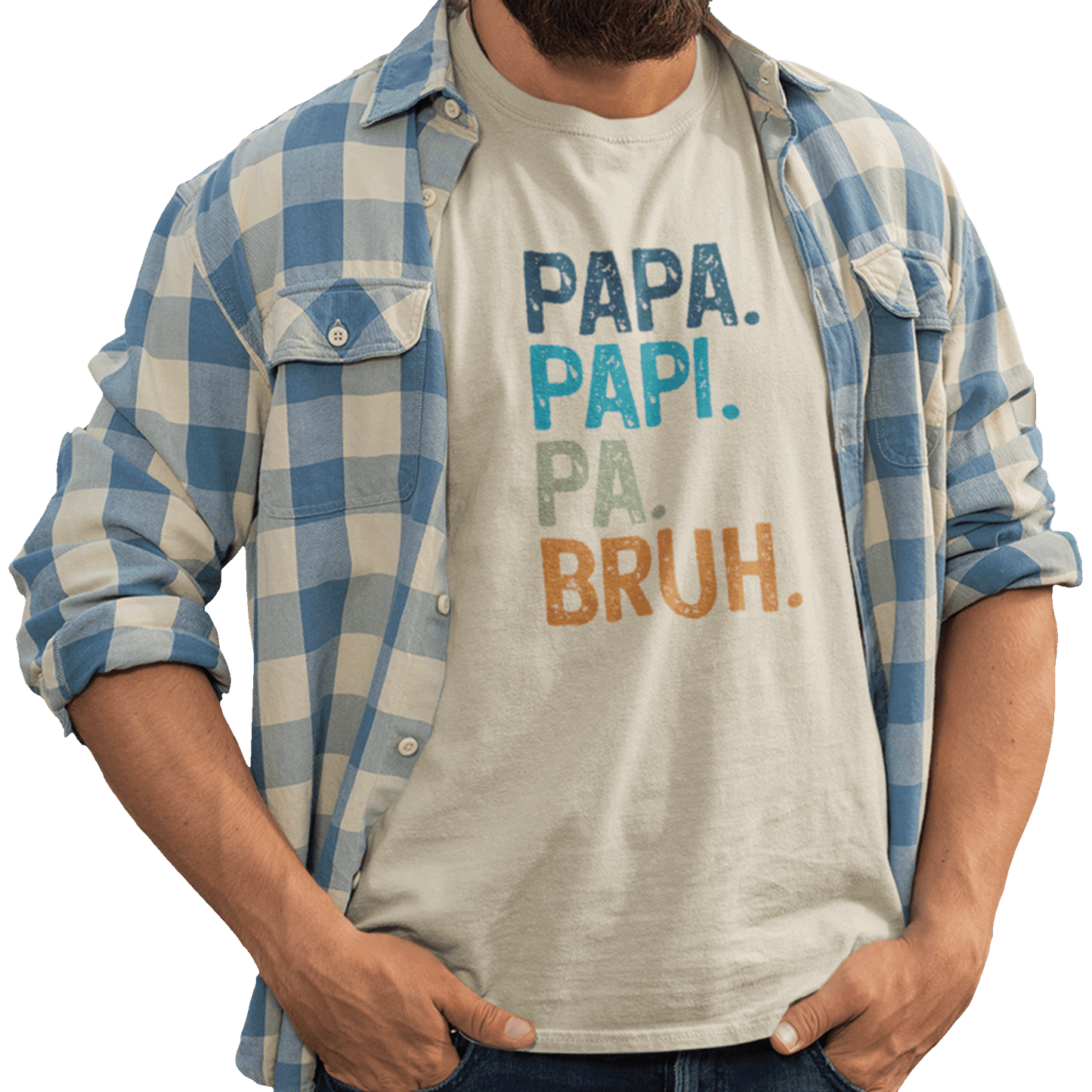 T-shirt - Dad. Papi. Pa. Bruh.