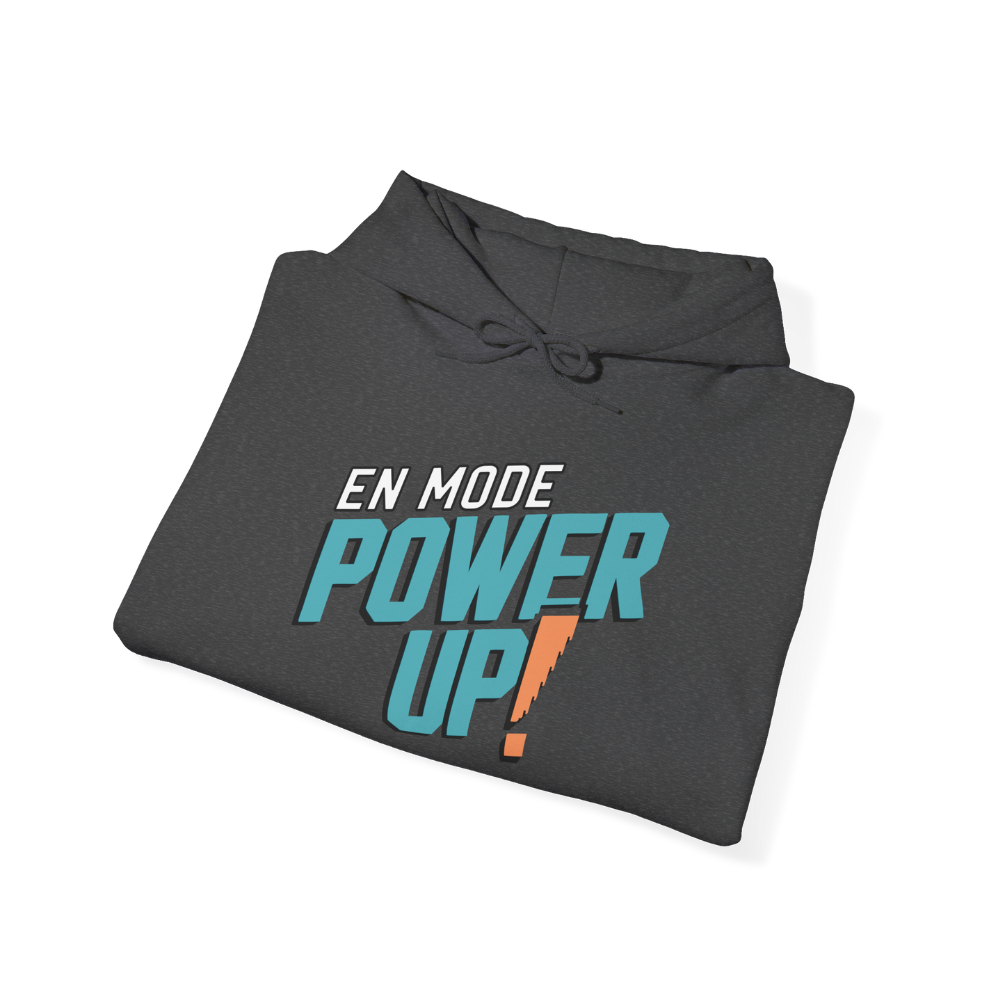 Sweat à capuche - En Mode Power Up!