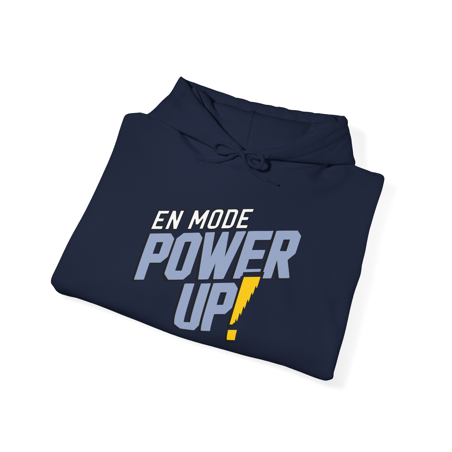 Sweat à capuche - En Mode Power Up!
