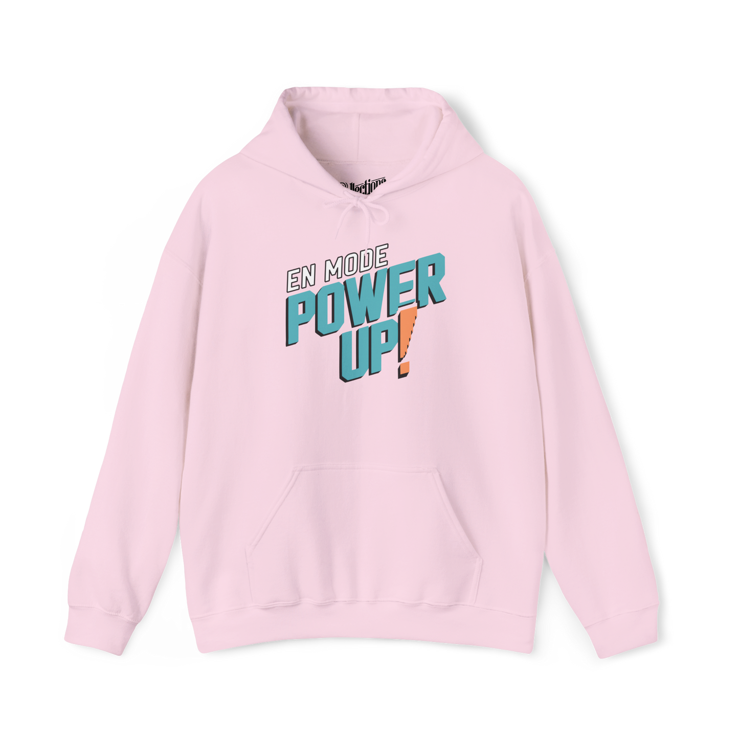Sweat à capuche - En Mode Power Up!