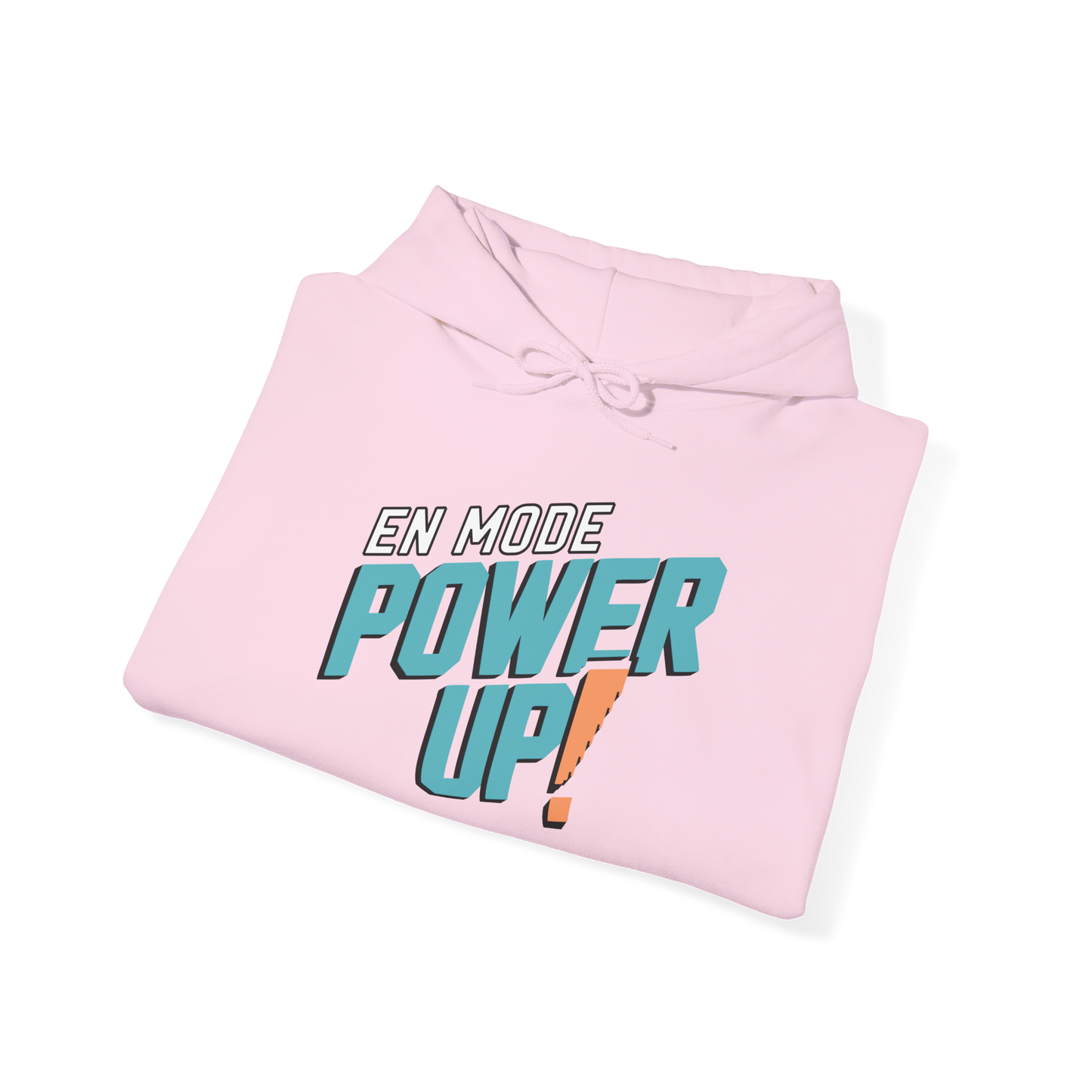 Sweat à capuche - En Mode Power Up!