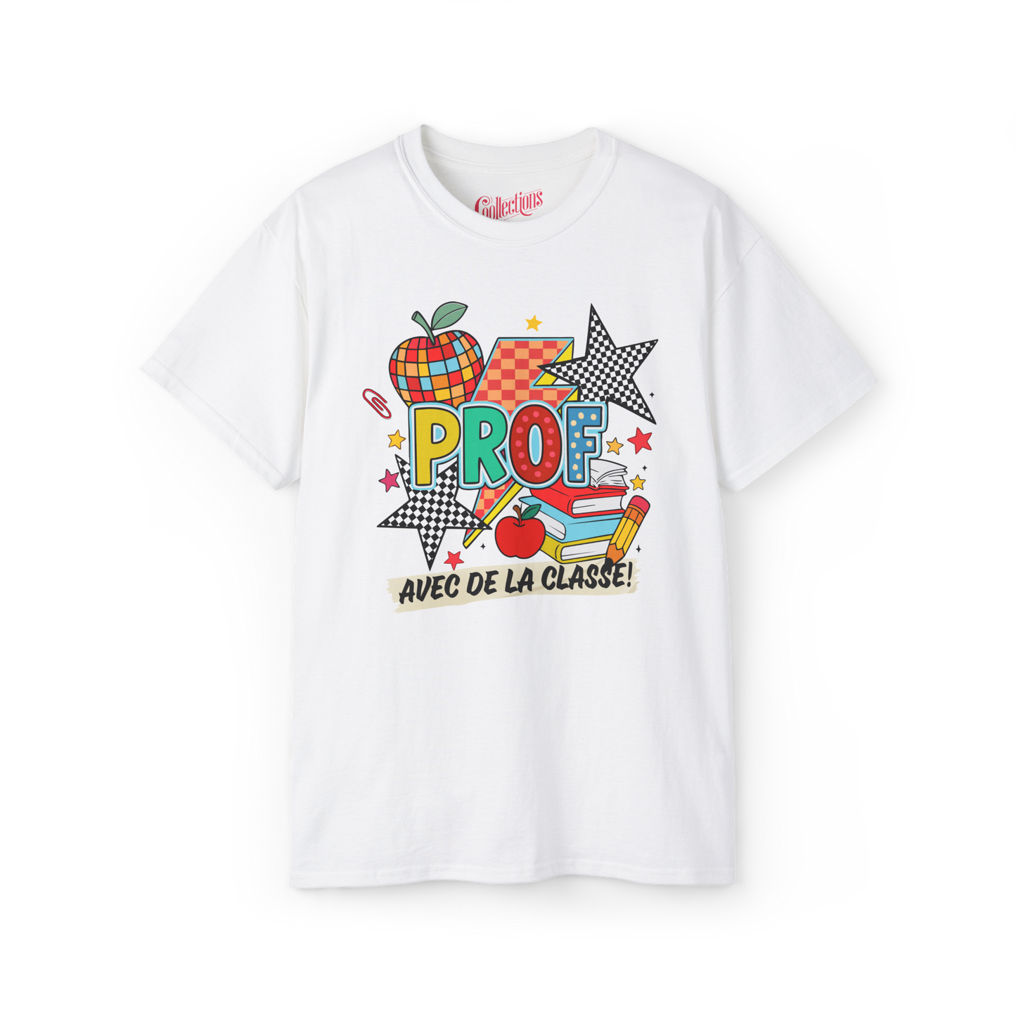 T-shirt - Prof avec de la classe