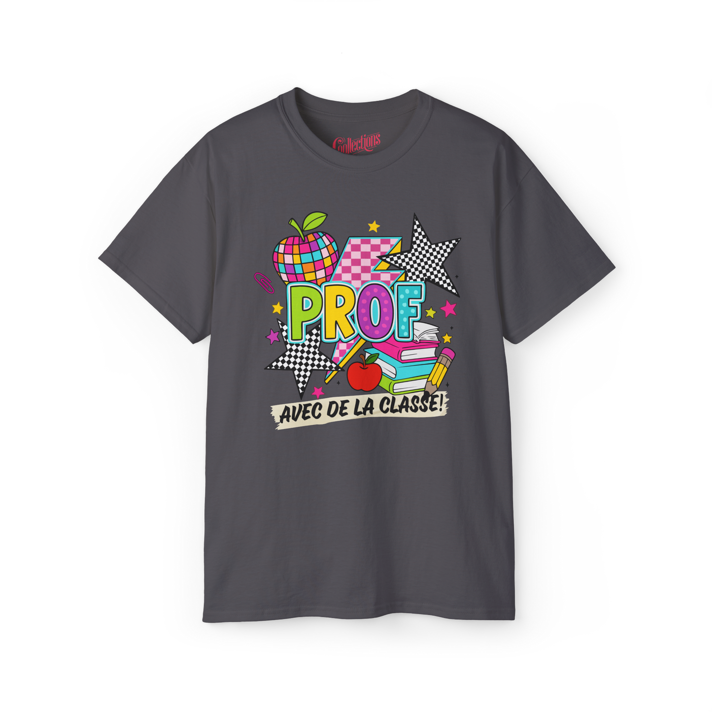 T-shirt - Prof avec de la classe