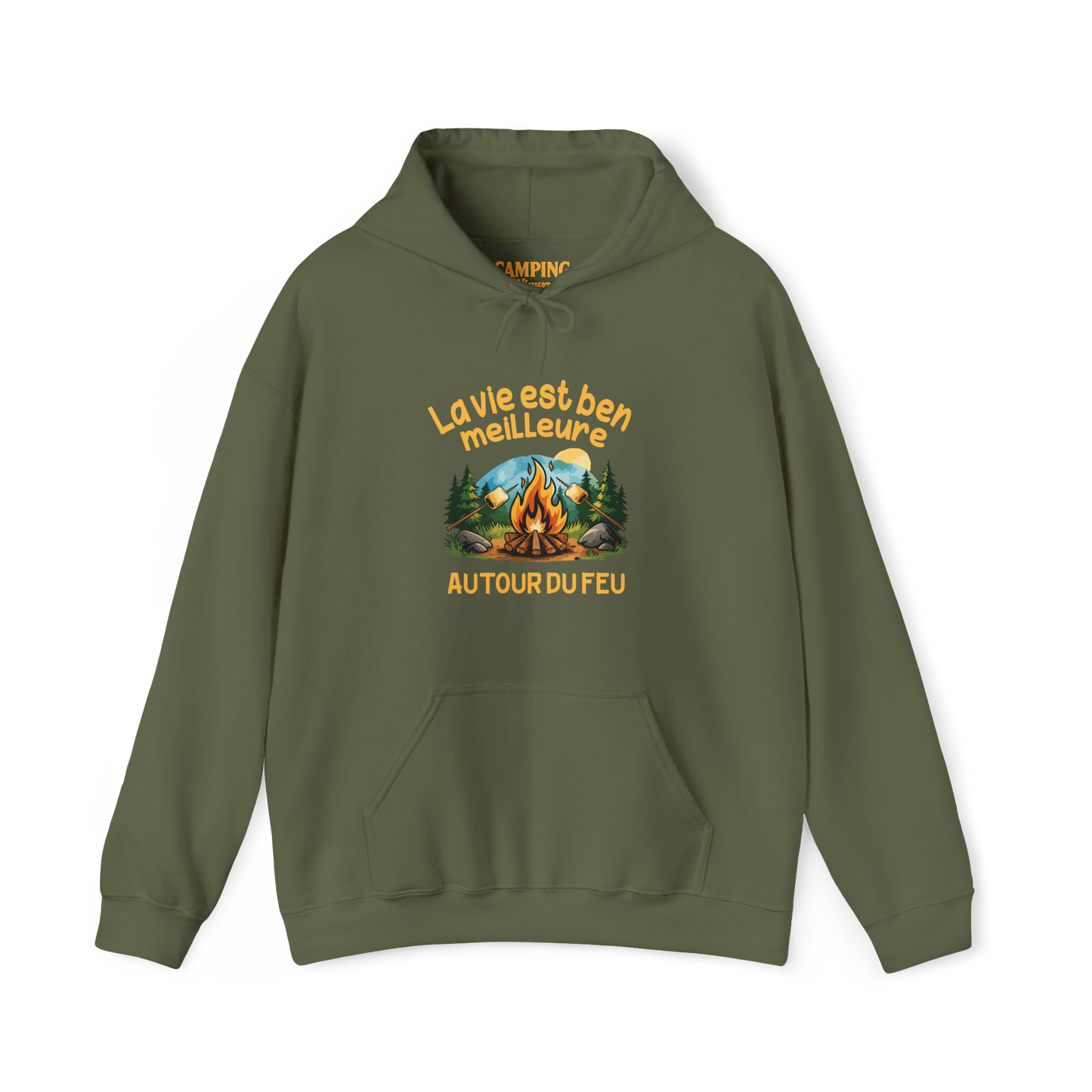 Sweat à capuche - La vie est ben meilleure autour du feu