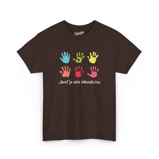 Vie d’Prof - T-Shirt - T-shirt -... bref je suis éducatrice - Marron / S / M