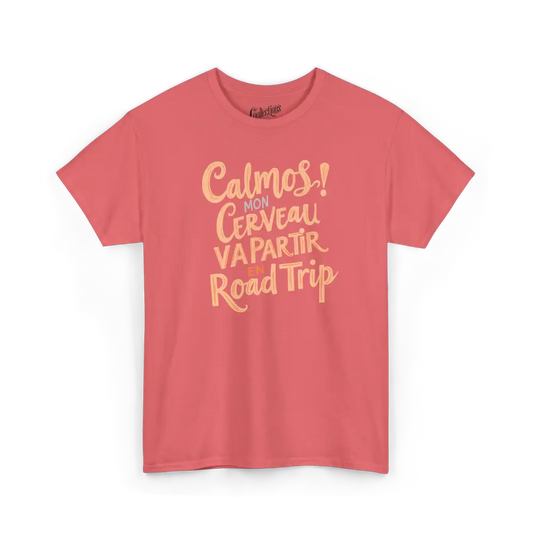 Vie d’Phoqué - T-Shirt - T-shirt - Calmos! Mon Cerveau Va Partir en Road Trip - Corail / S / M