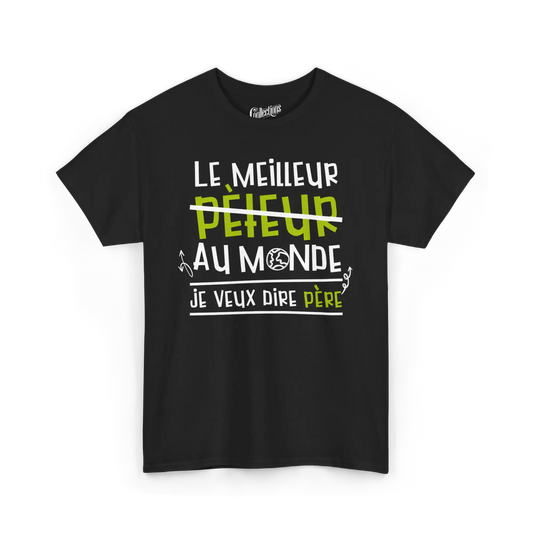 Pour Papa - T-Shirt - T-shirt - Le meilleur pèteur au monde… euh père! - Noir / S / M