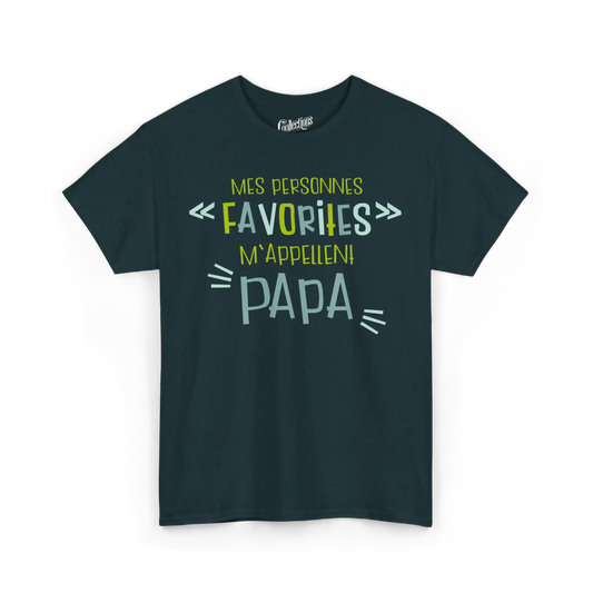 Pour Papa - T-Shirt - T-Shirt - Mes personnes favorites m’appellent Papa