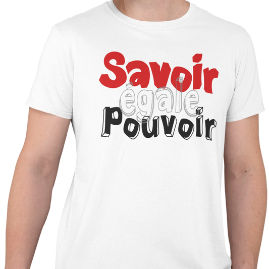 Vie d’Prof - T-Shirt - T-shirt - Savoir égale pouvoir