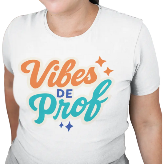 Vie d’Prof - T-Shirt - T-shirt - Vibes de prof